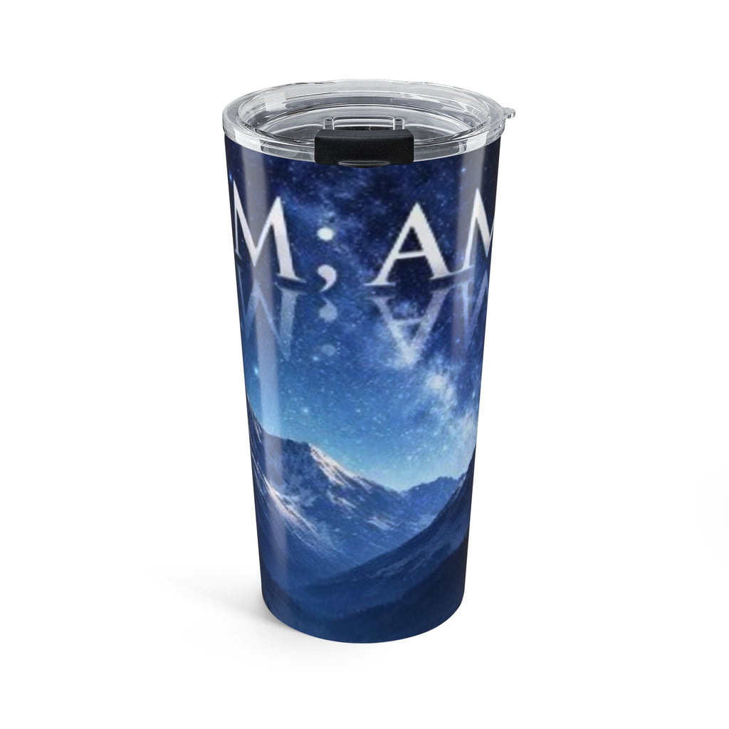 I Am ; Am I collection 20oz Mountain Night Sky Tumbler – Inspirational Travel Cup