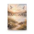 Inspirational "I AM; AM I" Hardcover Journal — Dove & Sunrise Spiritual Notebook