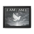 I AM; AM I Dove Matte Canvas Wall Art — Framed Spiritual Quote Print