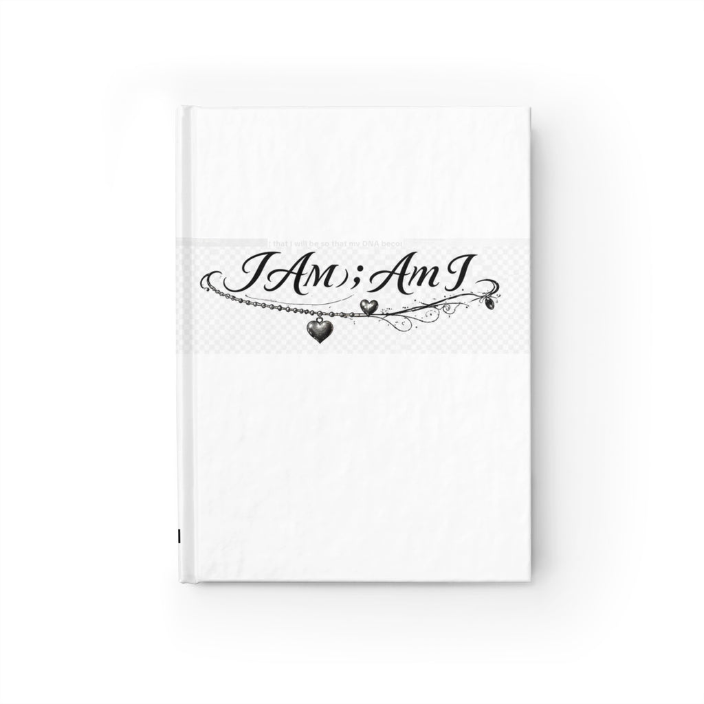 Inspirational 'I Am; Am I' Hardcover Journal — Ruled Lined Notebook for Reflection & Self-Discovery