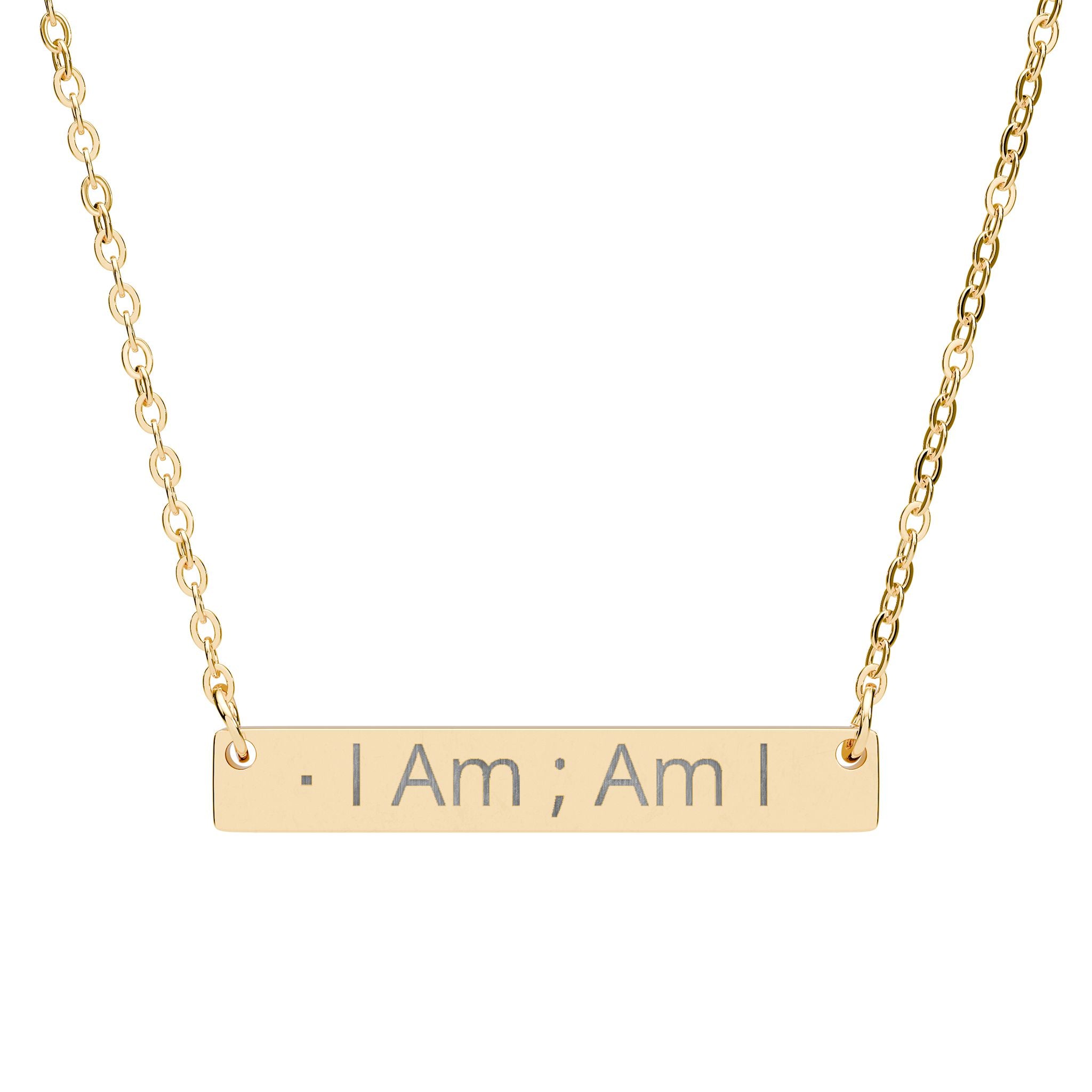I Am ; Am I for the greatest self affirmation you can wear for self growth. Horizontal Bar Necklace