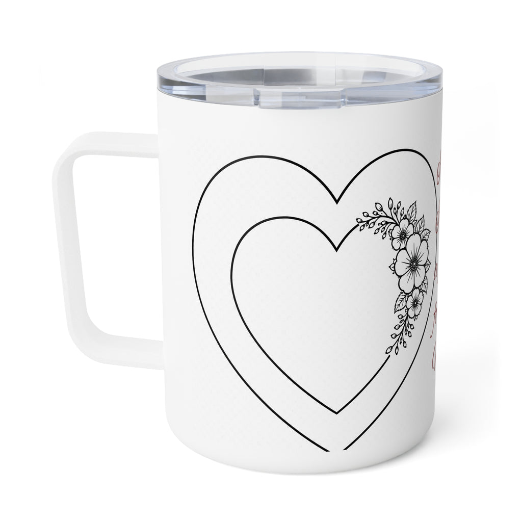 Happy Mother's Day Insulated Coffee Mug designed with flowers that will last forever– Floral Heart 'I Love You Mom' 10oz Travel Tumbler