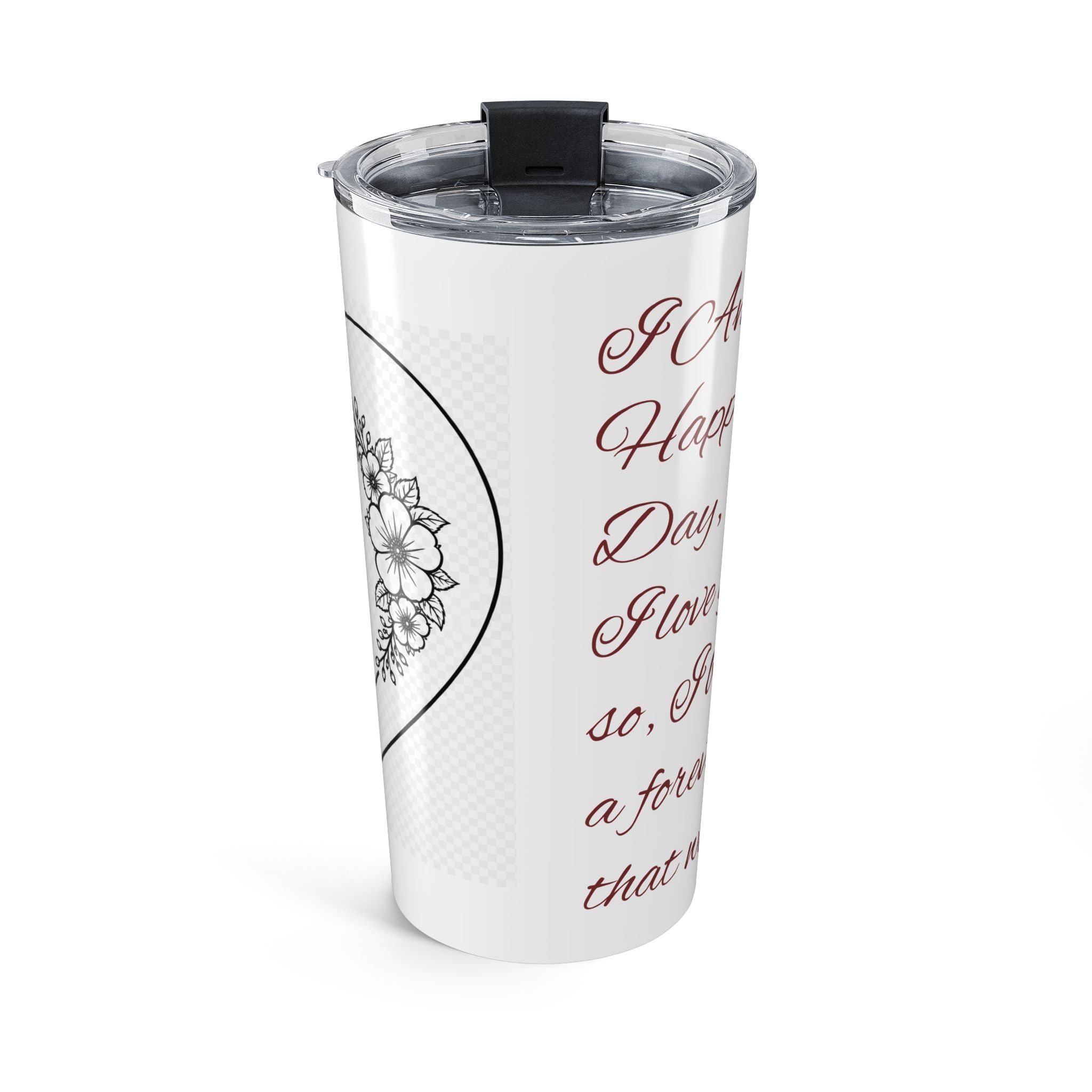 Say Happy Mother's Day with this forever bouquet of flowers that will not wilt 20oz Tumbler – Floral Heart Love Message Travel Cup