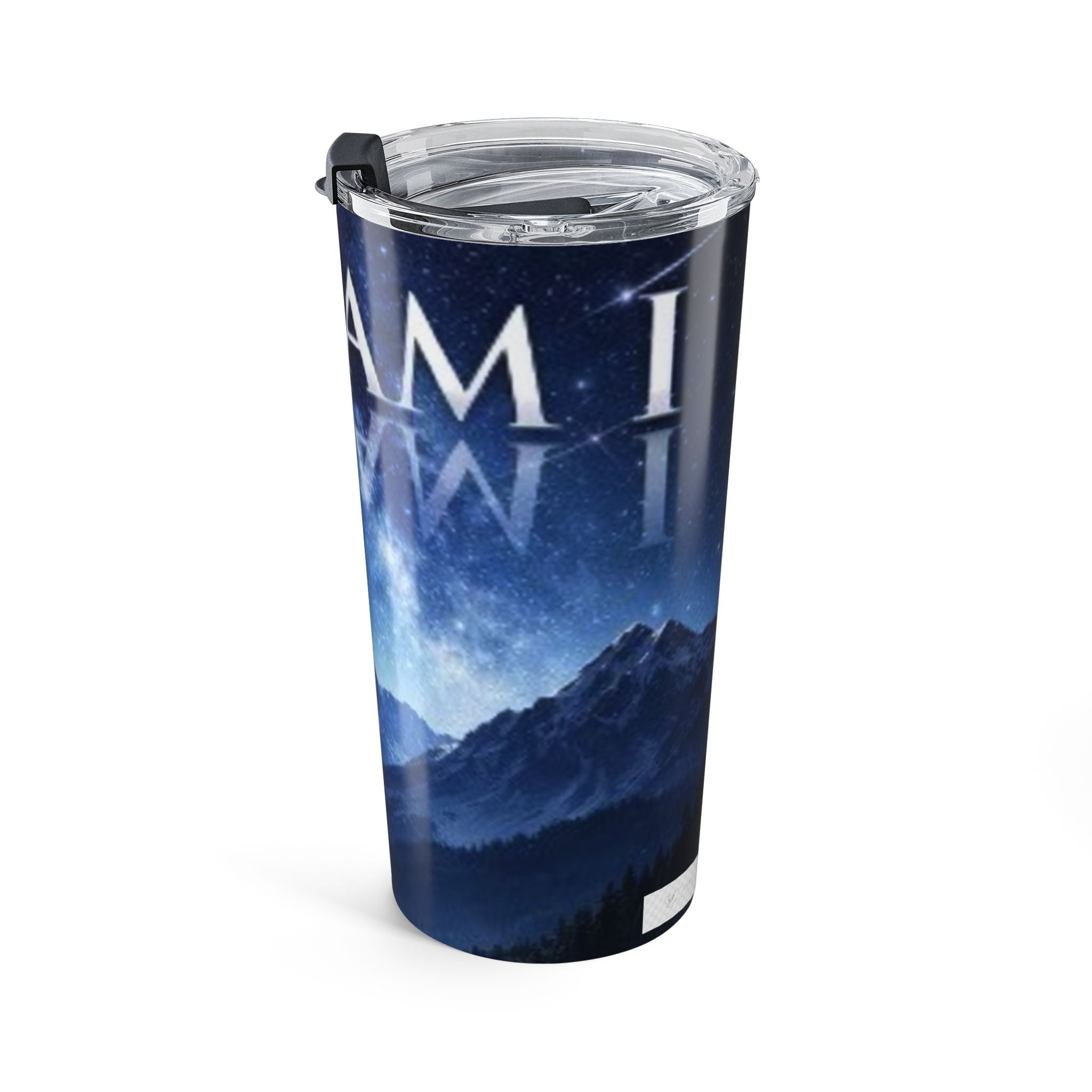 I Am ; Am I collection 20oz Mountain Night Sky Tumbler – Inspirational Travel Cup