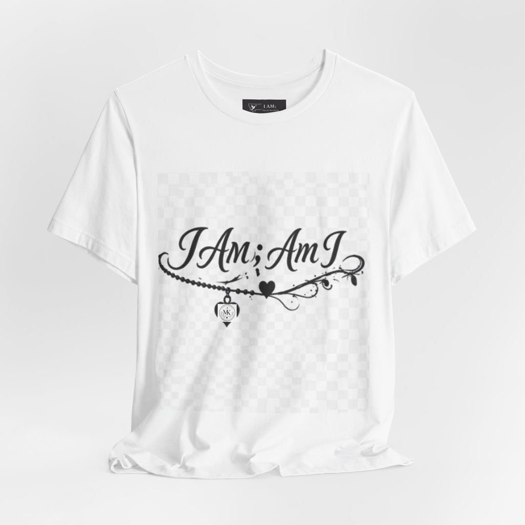 I Am ; Am I Script Tee – Inspirational Self-Love Graphic T-Shirt