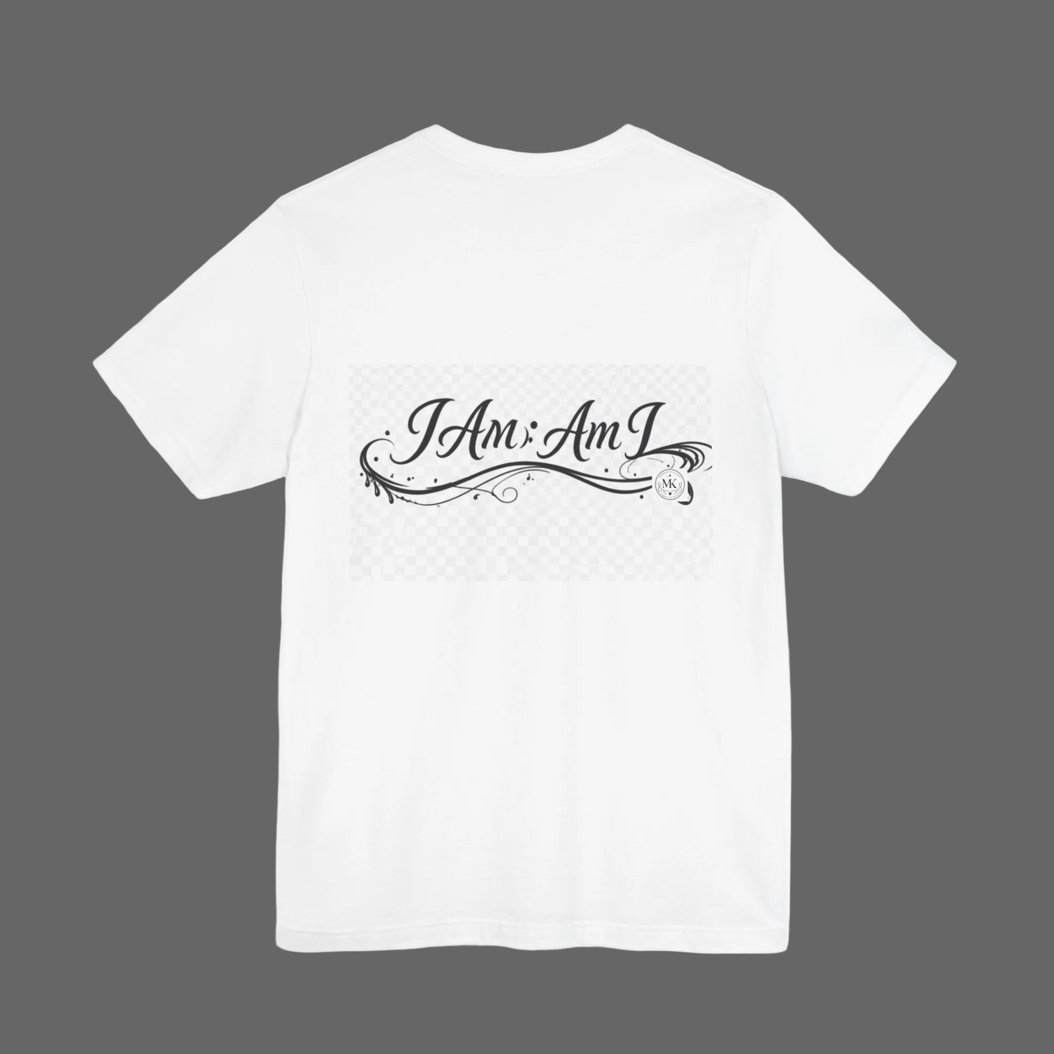 I Am ; Am I Script Tee – Inspirational Self-Love Graphic T-Shirt