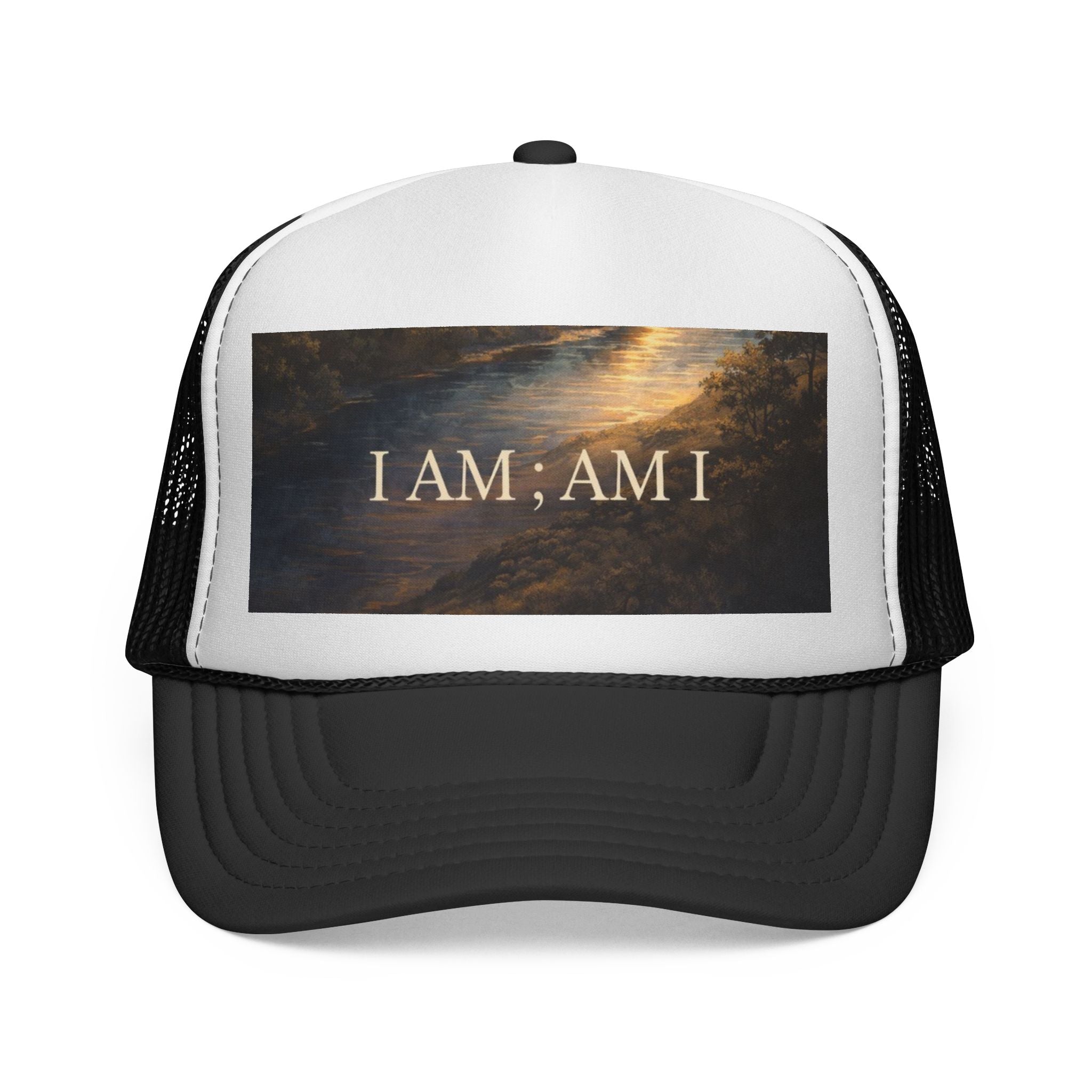 Trucker Cap — "I AM; AM I" Inspirational Sunset Hat