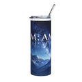 I Am ; Am I collection 20oz Stainless Steel Tumbler — Mountain Night Sky Insulated Travel Cup