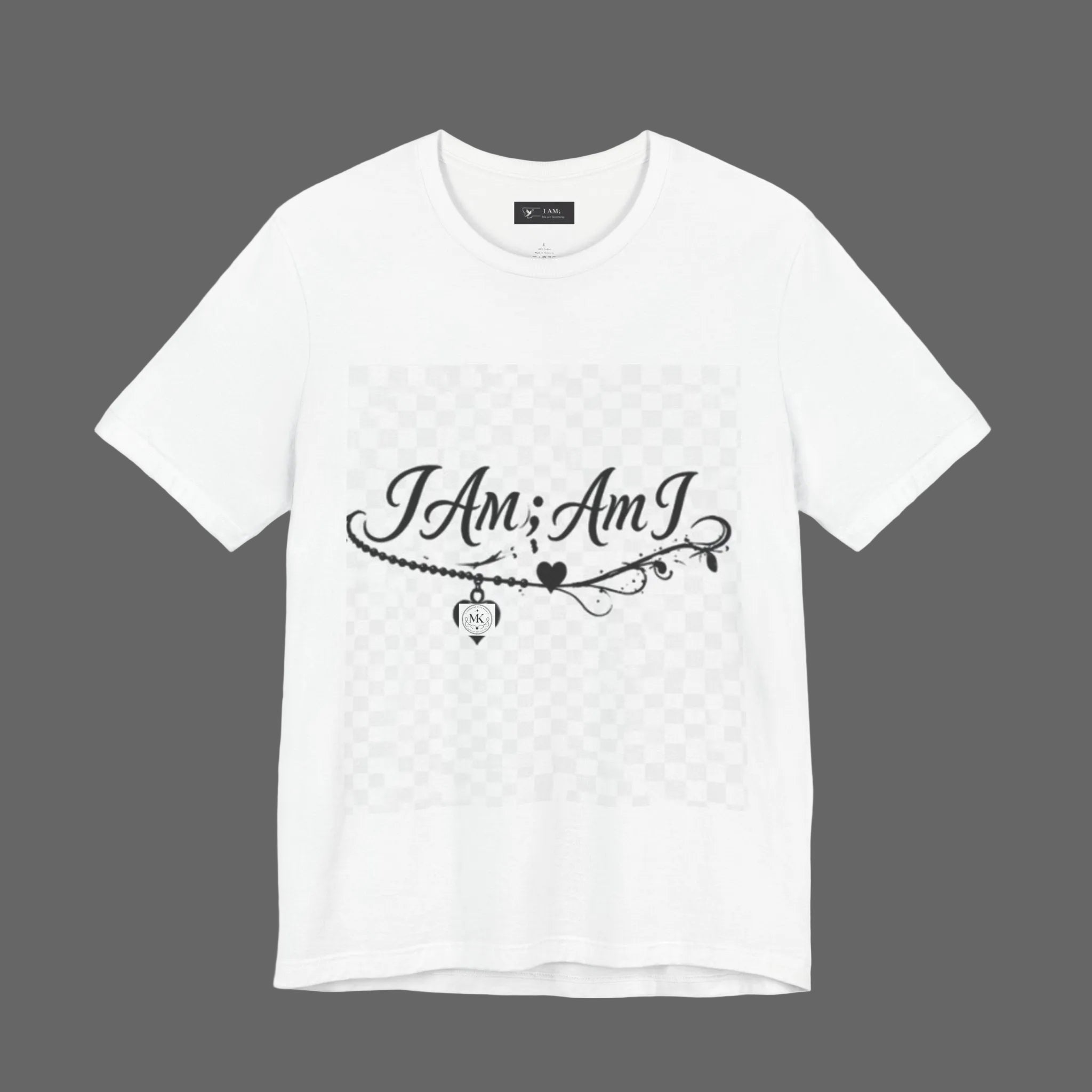 I Am ; Am I Script Tee – Inspirational Self-Love Graphic T-Shirt